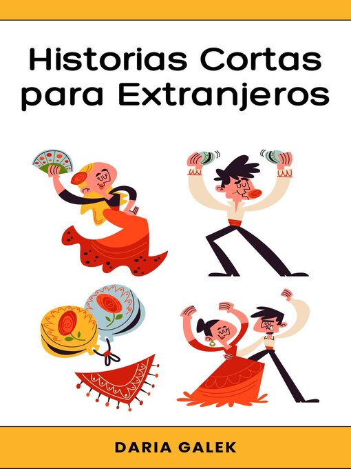 Title details for Historias Cortas para Extranjeros by Daria Galek - Available